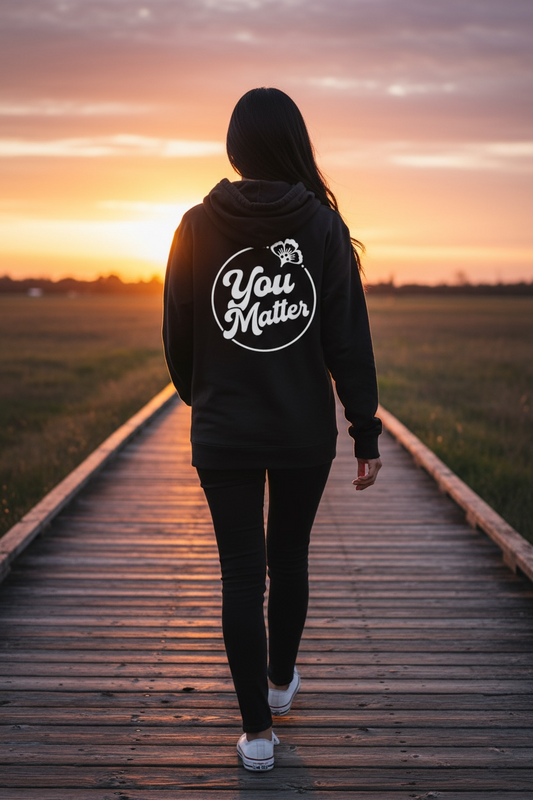 “You Matter” Hoodie