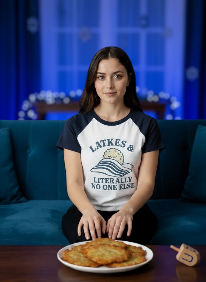 “Latkes & Literally No One Else” Baby Tee