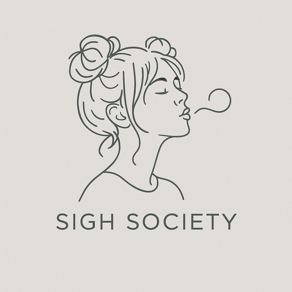 Sigh Society